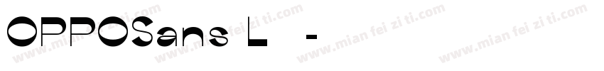 OPPOSans L 常规字体转换